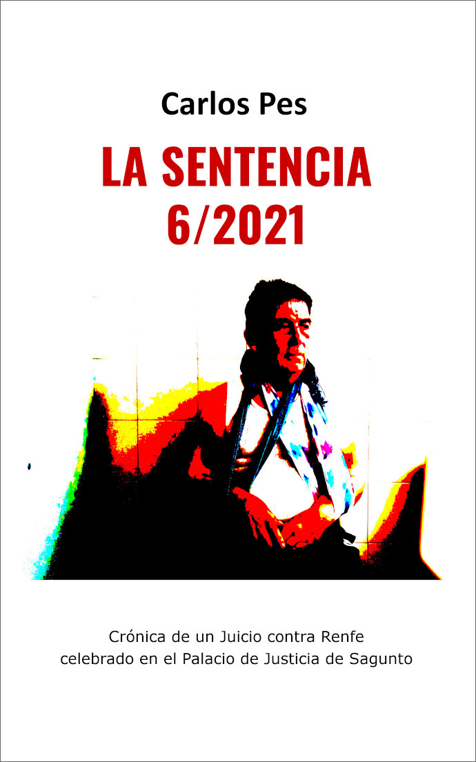 Portada del libro LA SENTENCIA 6/2021 de Carlos Pes